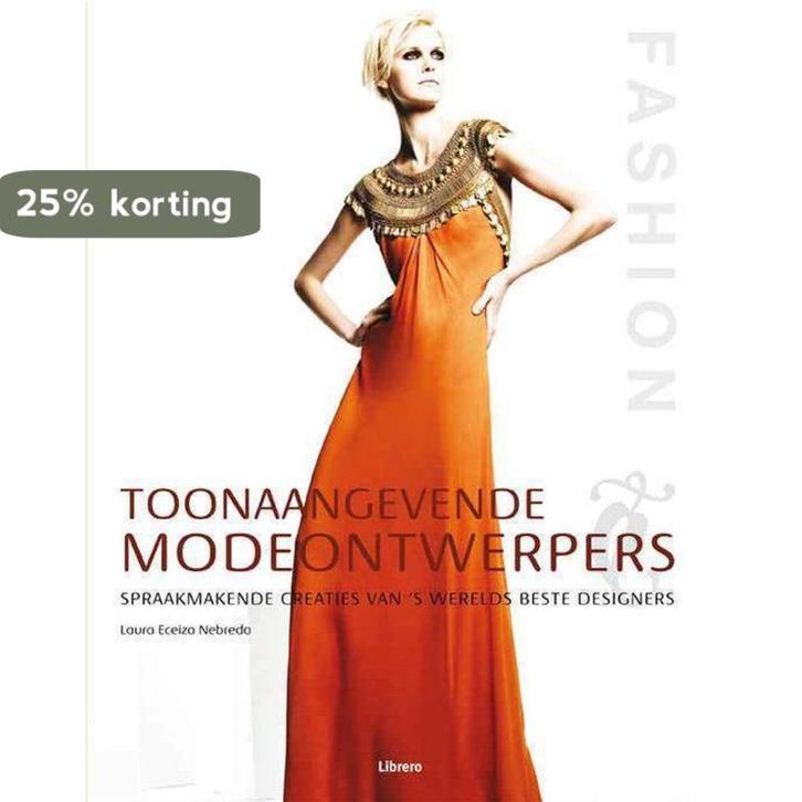 Toonaangevende modeontwerpers 9789089981639, Boeken, Kunst en Cultuur | Beeldend, Gelezen, Verzenden