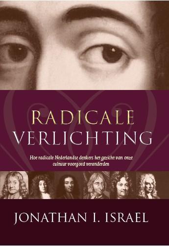 Radicale Verlichting 9789051942392 J.I. Israel, Boeken, Geschiedenis | Wereld, Gelezen, Verzenden
