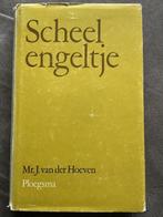 Scheel engeltje 9789021603612 Mr. J. van der Hoeven, Gelezen, Mr. J. van der Hoeven, Verzenden