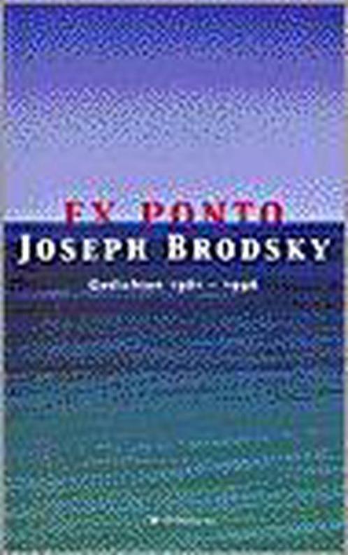 Ex Ponto 9789023448037 J. Brodsky, Boeken, Gedichten en Poëzie, Gelezen, Verzenden