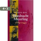 Bloednacht Mayerling 1889-1945 9789059112360 Martin Ros, Verzenden, Gelezen, Martin Ros