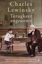 Terugkeer ongewenst 9789056724108 Charles Lewinsky, Boeken, Verzenden, Zo goed als nieuw, Charles Lewinsky