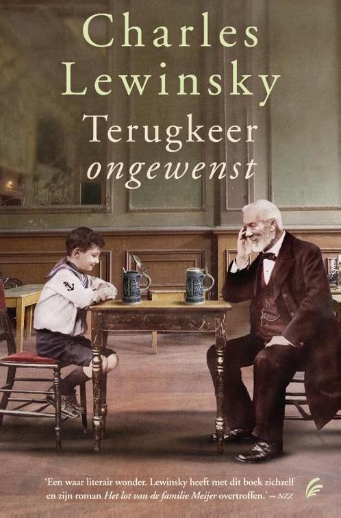 Terugkeer ongewenst 9789056724108 Charles Lewinsky, Boeken, Romans, Zo goed als nieuw, Verzenden