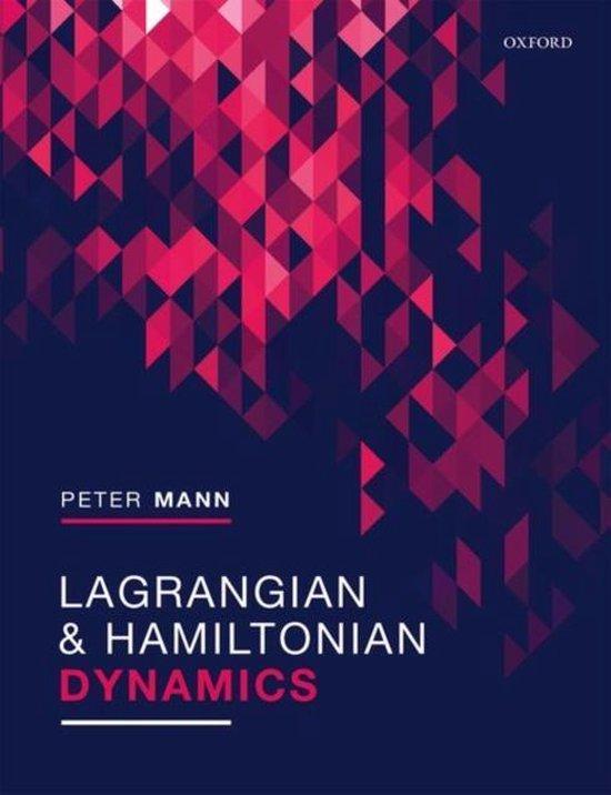 Lagrangian and Hamiltonian Dynamics 9780198822387 Peter Mann, Boeken, Taal | Engels, Zo goed als nieuw, Verzenden