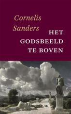 Het Godsbeeld Te Boven 9789043518703 Cornelis Sanders, Boeken, Verzenden, Gelezen, Cornelis Sanders