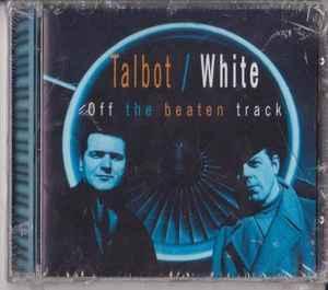 cd - Talbot / White - Off The Beaten Track, Cd's en Dvd's, Cd's | Overige Cd's, Zo goed als nieuw, Verzenden