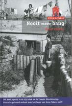 Nooit meer bang / Villa Alfabet Rood 9789043701747, Verzenden, Gelezen, Anne Takens