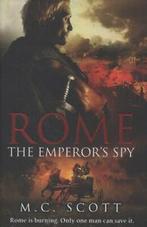 Rome: the Emperors spy by M.C. Scott (Hardback), Verzenden, Gelezen, Manda Scott