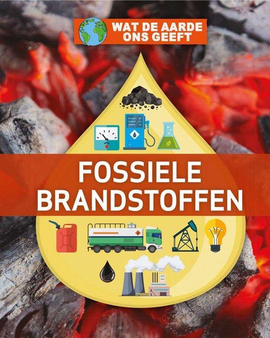 9789464392456 Wat de Aarde ons geeft - Fossiele brandstoffen, Boeken, Schoolboeken, Nieuw, Verzenden