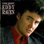 Eddy Raven - The Best Of Eddy Raven, Ophalen of Verzenden, Gebruikt
