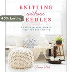 Knitting Without Needles 9780804186520 Anne Weil, Boeken, Verzenden, Zo goed als nieuw, Anne Weil