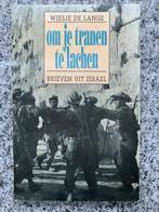 Om je tranen te lachen –Brieven uit Israël  (Wiesje de Lange, Gelezen, Verzenden, Wiesje de Lange, Nederland