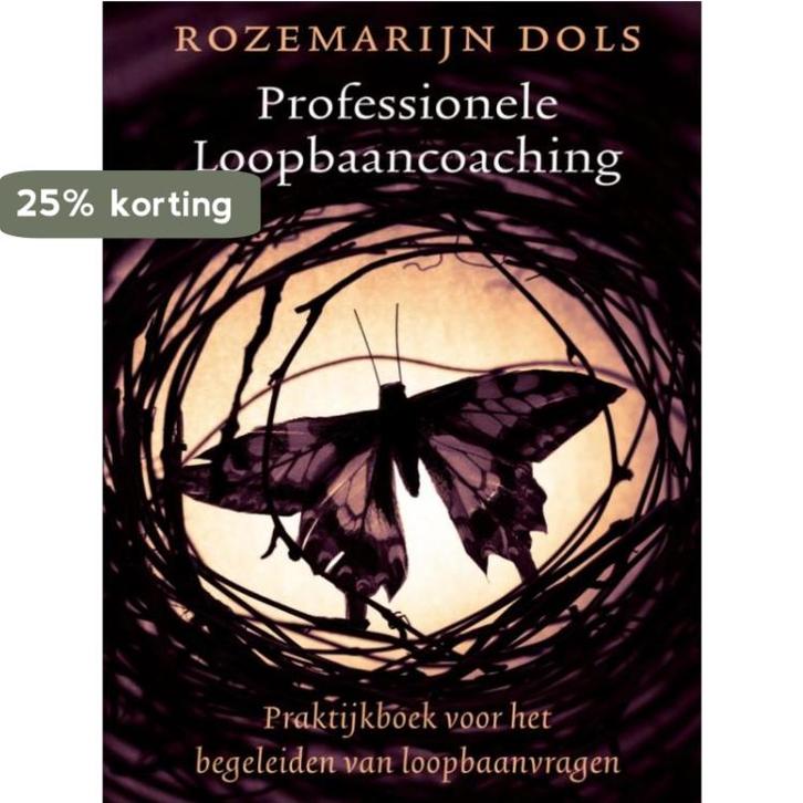 Professionele loopbaancoaching 9789089650016 Rozemarijn Dols, Boeken, Economie, Management en Marketing, Gelezen, Verzenden