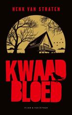 Kwaad bloed 9789038809205 Henk van Straten, Verzenden, Zo goed als nieuw, Henk van Straten