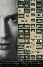 Wat van jou is 9789025448905 Garth Greenwell, Verzenden, Gelezen, Garth Greenwell