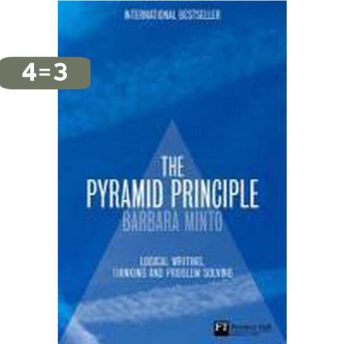 The Pyramid Principle 9780273710516 Minto Barbara, Boeken, Taal | Engels, Zo goed als nieuw, Verzenden