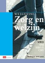 Wetgeving Zorg en welzijn / Studiejaar 2011-2012 / Sdu, Verzenden, Zo goed als nieuw