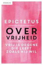 Over vrijheid 9789025302542 Epictetus, Verzenden, Zo goed als nieuw, Epictetus