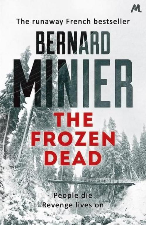Frozen Dead 9781444732269 Bernard Minier, Boeken, Overige Boeken, Gelezen, Verzenden
