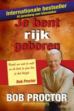 Je bent rijk geboren 9789079872718 Bob Proctor, Verzenden, Gelezen, Bob Proctor