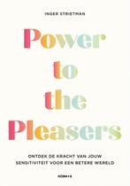 9789043938648 Power to the Pleasers Inger Strietman, Verzenden, Nieuw, Inger Strietman