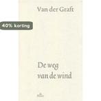 Weg Van De Wind 9789068017878 van der Graft, Boeken, Verzenden, Zo goed als nieuw, Van der Graft