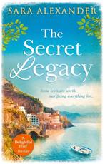 The Secret Legacy The perfect summer read for fans of Santa, Verzenden, Gelezen, Sara Alexander