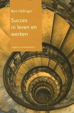 9789077290163 Succes in leven en werken | Tweedehands, Verzenden, Zo goed als nieuw, Bert Hellinger