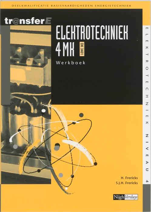Elektrotechniek 4 MK DK 3401 deel Werkboek 9789042511415, Boeken, Studieboeken en Cursussen, Zo goed als nieuw, Verzenden