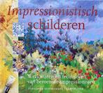 Impressionistisch schilderen 9789021323497, Gelezen, Jonathan Stephenson, Verzenden