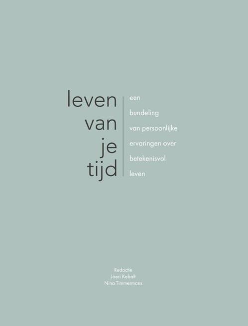 Leven van je tijd 9789082326154 Joeri Kabalt, Boeken, Psychologie, Gelezen, Verzenden