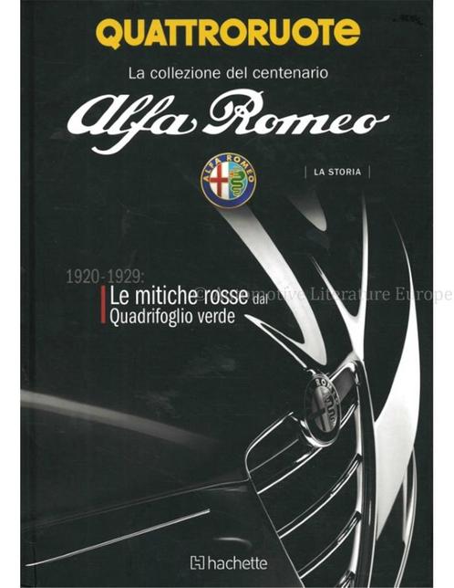 ALFA ROMEO LA STORIA 1920-1929 LE MITICHE ROSSE DAL, Boeken, Auto's | Boeken, Alfa Romeo