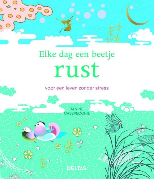 Elke dag een beetje rust 9789044732634 Janine Casevecchie, Boeken, Psychologie, Zo goed als nieuw, Verzenden