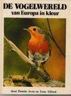 Vogelwereld van europa in kleur - Vogelwereld van europa in, Ophalen of Verzenden, Nieuw