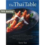 The Thai Table 9789812614421 Terry Tan, Boeken, Verzenden, Zo goed als nieuw, Terry Tan