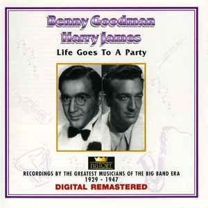cd - Benny Goodman / Harry James - Life Goes To A Party, Cd's en Dvd's, Cd's | Jazz en Blues, Zo goed als nieuw, Verzenden