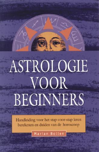 Astrologie voor beginners 9789064581403 M. Bollen, Boeken, Esoterie en Spiritualiteit, Zo goed als nieuw, Verzenden