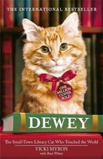 Dewey Small Town Libary Cat Who Touched 9780340953952, Verzenden, Gelezen, Vicki Myron