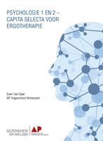 Psychologie 1 en 2   Capita Selecta voor Ergot 9789043041164, Verzenden, Zo goed als nieuw