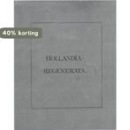 Hollandia regenerata 9789077503522 D. Hess, Verzenden, Zo goed als nieuw, D. Hess