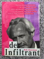 De infiltrant (Rob Meerman), Gelezen, Verzenden, Maatschappij en Samenleving, Rob Meerman