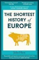 The Shortest History of Europe 9781910400807, Verzenden, Zo goed als nieuw