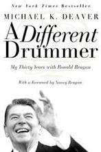 Different Drummer, A.by Deaver New, Michael K. Deaver, Zo goed als nieuw, Verzenden