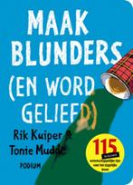 Maak blunders (en word geliefd) 9789057594618, Gelezen, [{:name=>'Rob Westendorp', :role=>'A12'}, {:name=>'Rik Kuiper', :role=>'A01'}, {:name=>'Tonie Mudde', :role=>'A01'}]