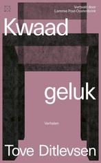 9789493248502 Kwaad geluk Tove Ditlevsen, Verzenden, Nieuw, Tove Ditlevsen