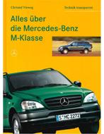 ALLES ÜBER DIE MERCEDES-BENZ M-KLASSE, TECHNIK TRANSPARANT, Boeken, Auto's | Boeken, Nieuw, Author