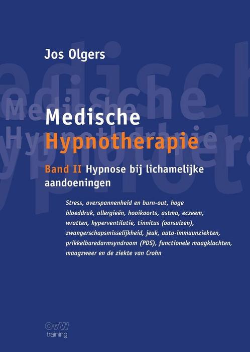 9789464815955 Medische Hypnotherapie band II Hypnose bij ..., Boeken, Studieboeken en Cursussen, Nieuw, Verzenden