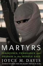 Martyrs: innocence, vengeance, and despair in the Middle, Boeken, Taal | Engels, Gelezen, Joyce M. Davis, Verzenden