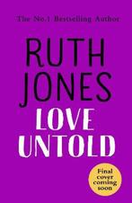 Love Untold 9781787633872 Ruth Jones, Verzenden, Zo goed als nieuw, Ruth Jones