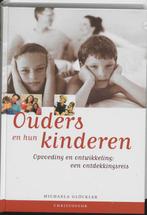 Ouders En Hun Kinderen 9789062384365 Michaela Glockler, Boeken, Gelezen, Michaela Glockler, P. Giel-De Looff, Verzenden